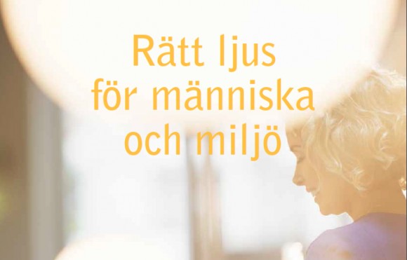 Rätt ljus för människa och miljö